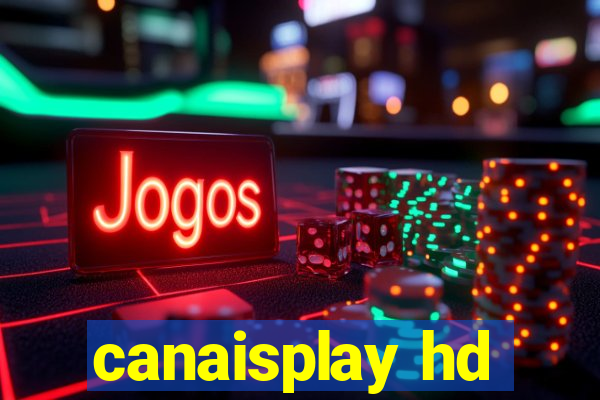 canaisplay hd